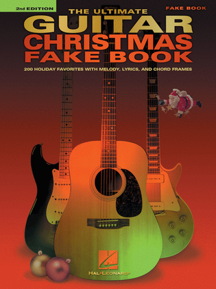 The Ultimate Guitar Christmas Fake Book - 2nd Edition