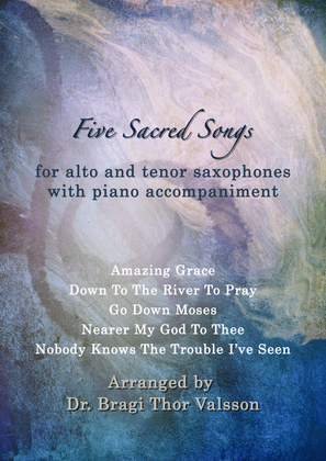 Book cover for Five Sacred Songs - duets for Alto and Tenor Saxophones with piano accompaniment