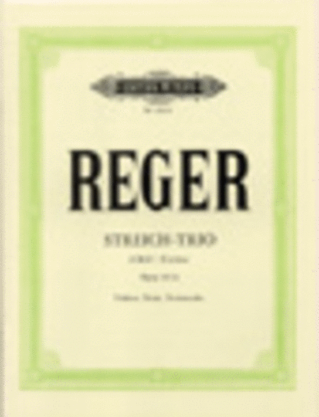 Max Reger: String Trio