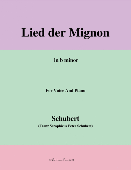 Lied der Mignon, by Schubert, in b minor