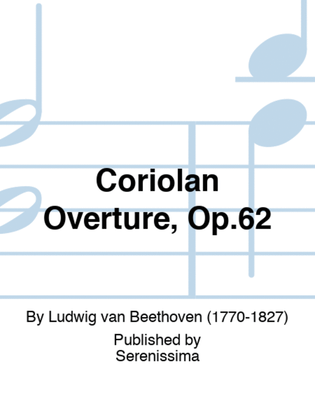 Coriolan Overture, Op.62