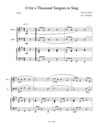 O for a Thousand Tongues to Sing (Violin and Cello Duet with Piano Accompaniment)