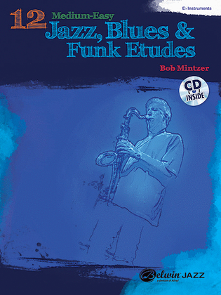 Book cover for 12 Medium-Easy Jazz, Blues & Funk Etudes