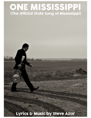 One Mississippi (The Official State Song of Mississippi)