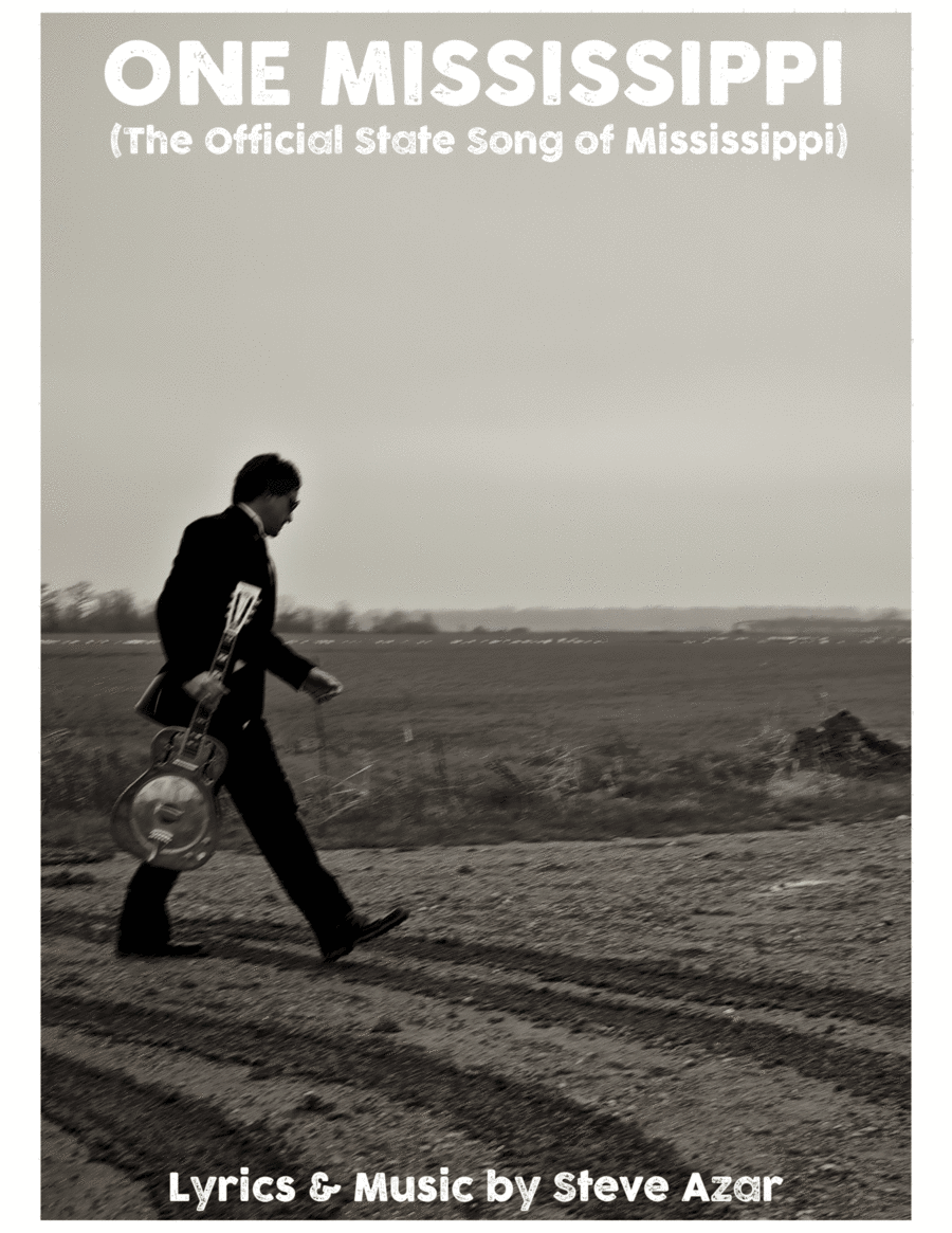One Mississippi (The Official State Song of Mississippi) One Mississippi (The Official State Song of Mississippi) Piano, Vocal, Guitar scores gallery preview page 1