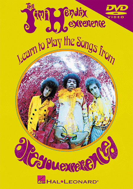 Jimi Hendrix: Learn to Play the Songs from "Are You Experienced"