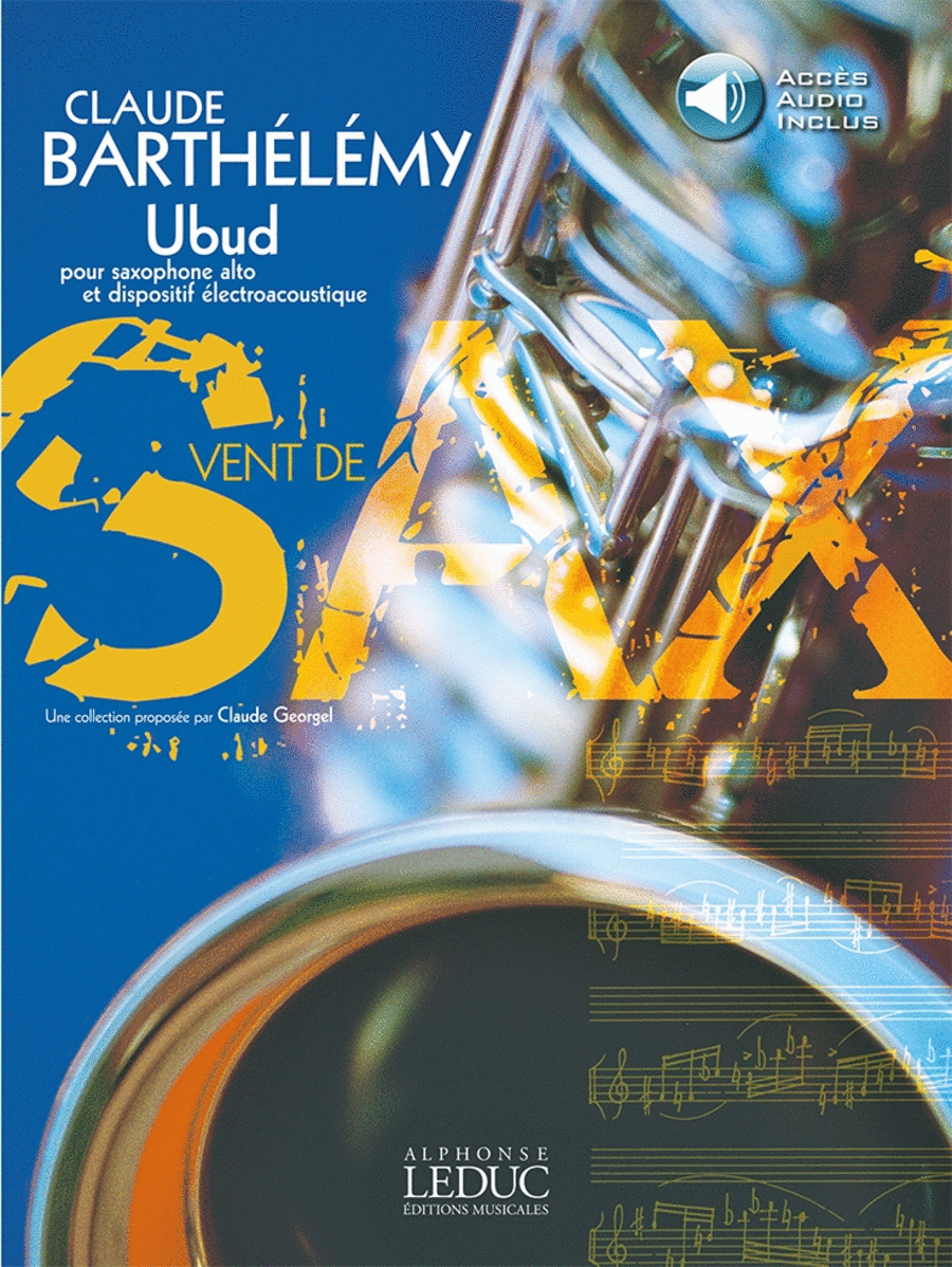 Barthelemy Claude Ubud (ed Georgel Claude) Alto Saxophone Book & Cd Al30384