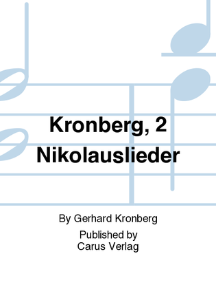 Kronberg, 2 Nikolauslieder