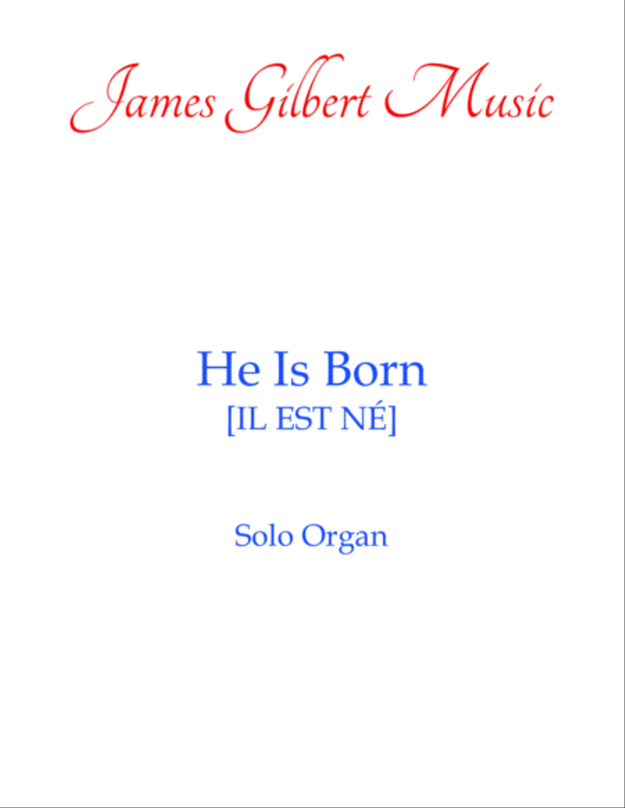 He Is Born He Is Born Organ Solo scores gallery preview page 1