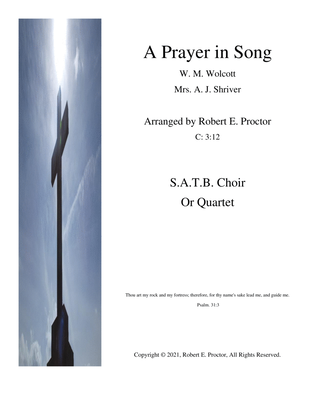 A Prayer in Song for SATB Choir or Quartet