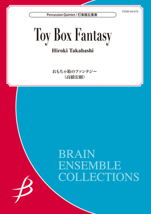 Toy Box Fantasy - Percussion Quintet