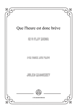 Book cover for Massenet-Que l'heure est donc brève in b flat minor,for Voice and Piano