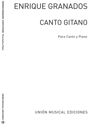 Book cover for Granados: Canto Gitano Op.Post for Voice and Piano