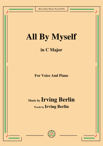 Irving Berlin-All By Myself,in D flat Major,for Voice and Piano image number null