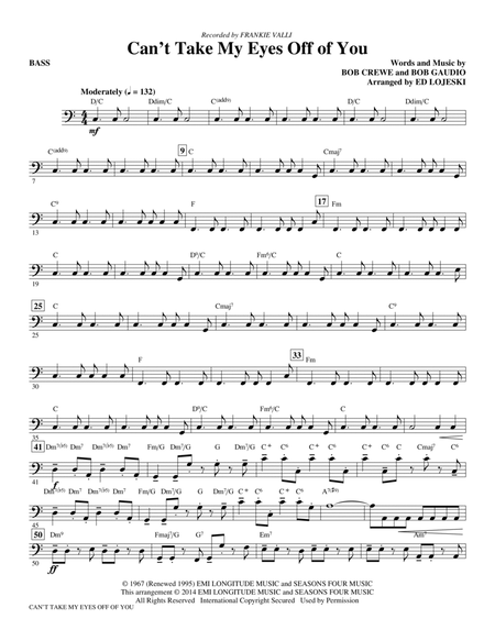 Can't Take My Eyes Off Of You (from Jersey Boys) (arr. Ed Lojeski) - Bass