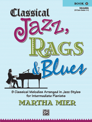 Book cover for Classical Jazz Rags & Blues, Book 2