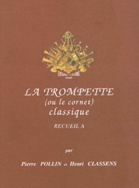 La Trompette classique - Volume A