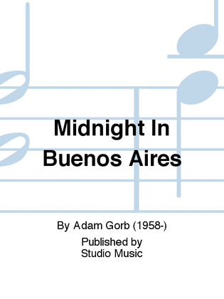 Midnight In Buenos Aires