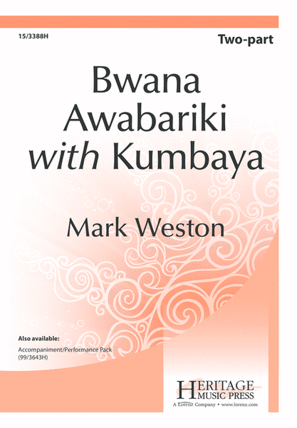 Bwana Awabariki with Kumbaya