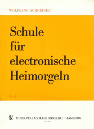 Schule Fur Electronische Heimorgeln -bd 1-