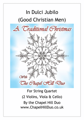 In Dulci Jubilo (Good Christian Men) for String Quartet