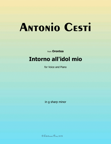 Intorno all'idol mio, by Antonio Cesti, in g sharp minor