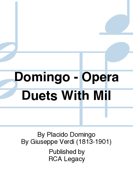Domingo - Opera Duets With Mil