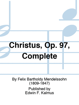 Book cover for Christus, Op. 97, Complete