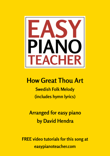 How Great Thou Art - Swedish Folk Tune - VERY EASY PIANO (with FREE video tutorials!) image number null