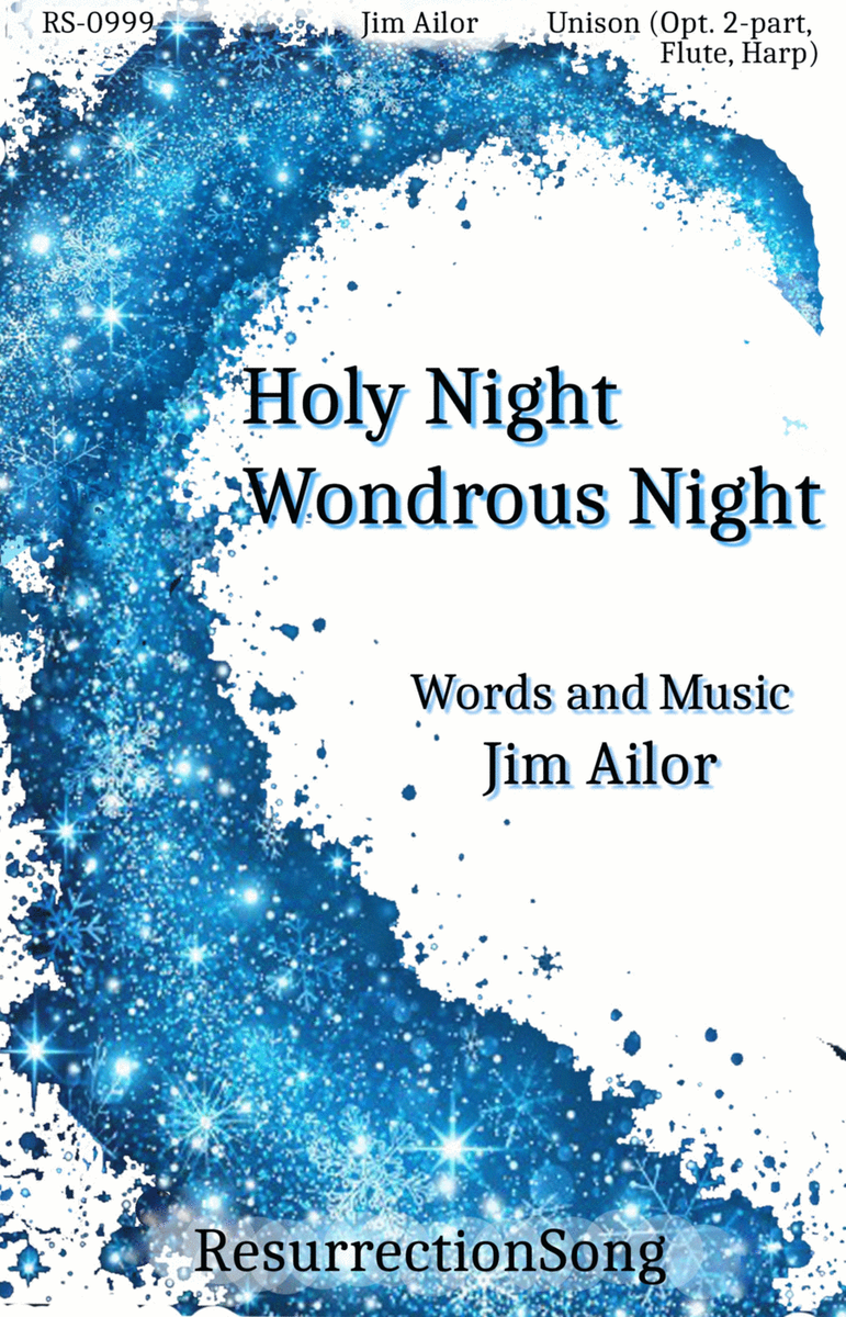 Holy Night, Wondrous Night OCTAVO (Unison Choir, Optional: Two-part Choir, Flute, Harp) image number null