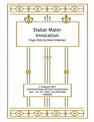 Stabat Mater Invocation for organ by Mark Andersen