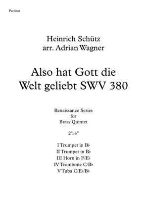 Book cover for Also hat Gott die Welt geliebt SWV 380 (Heinrich Schütz) Brass Quintet arr. Adrian Wagner