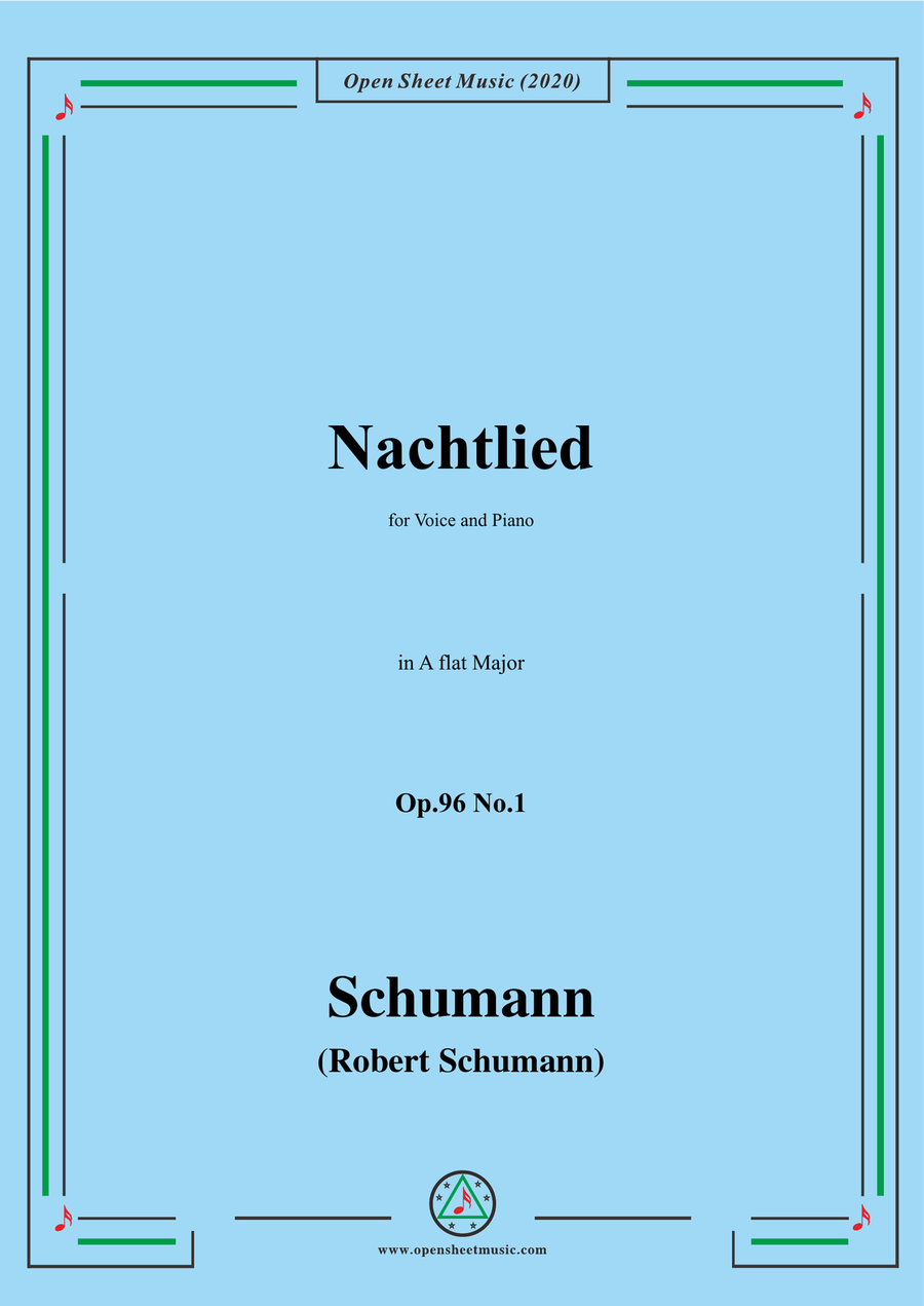 Schumann-Nachtlied,Op.96 No.1,in A flat Major,for Voice&Piano