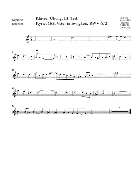 Kyrie, Gott Vater in Ewigkeit, BWV 672 from Klavier-Uebung III. Teil (arrangement for 5 recorders)