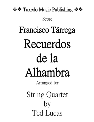 Recuerdos de la Alhambra, Score and Parts, for String Quartet