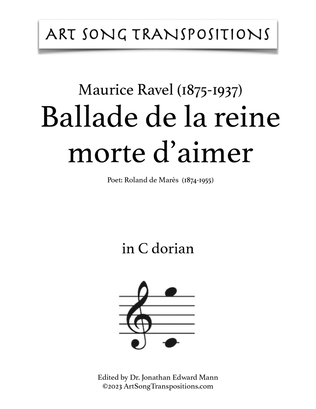 RAVEL: Ballade de la reine morte d’aimer (transposed to C dorian, 2 flats)