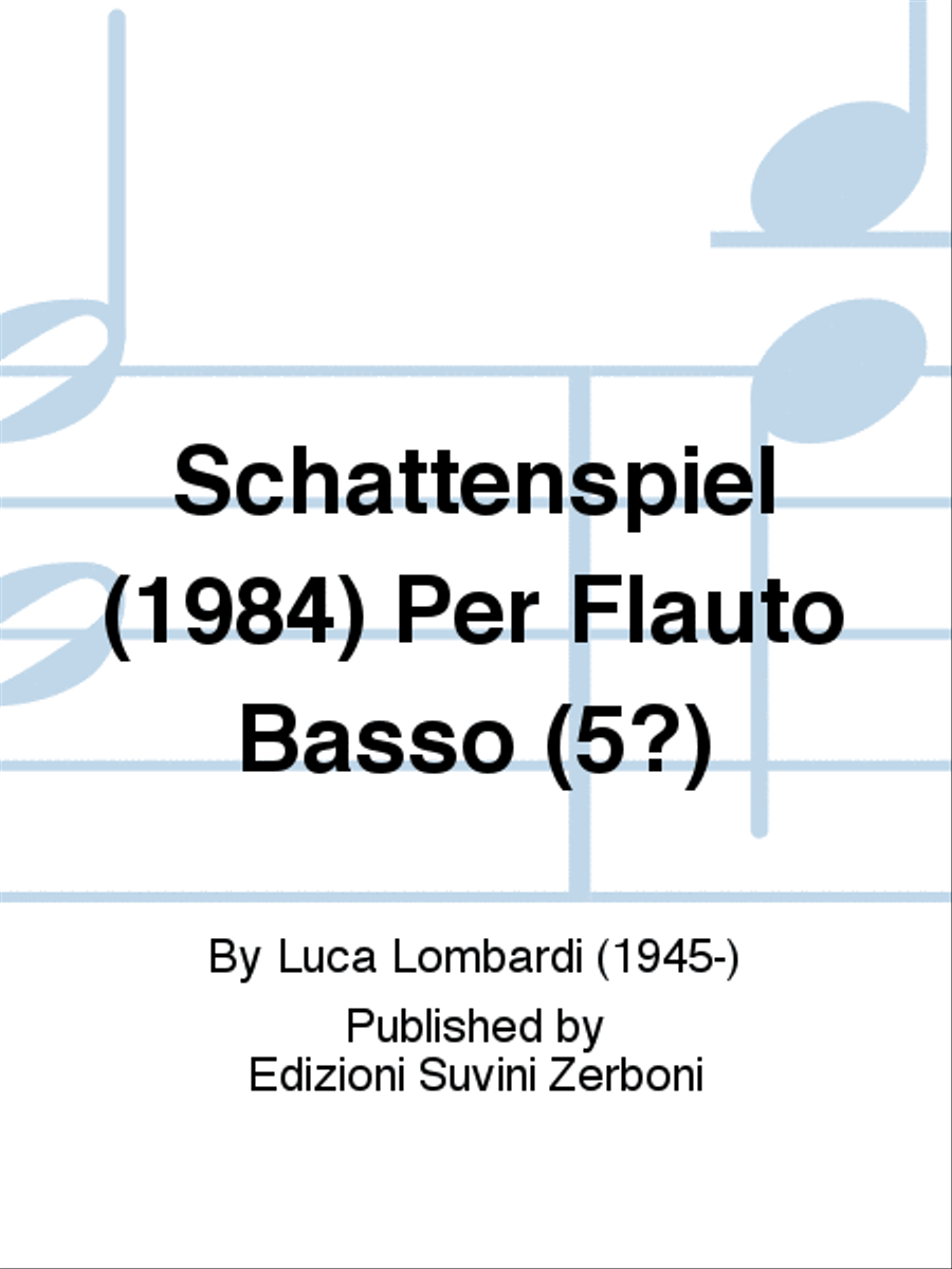 Schattenspiel (1984) Per Flauto Basso (5?) Flute scores gallery preview page 1