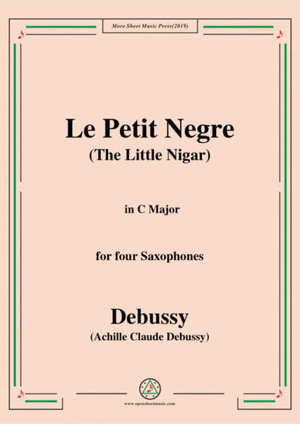 Debussy-Le Petit Negre(The Little Nigar),in C Major,for four Saxophones image number null