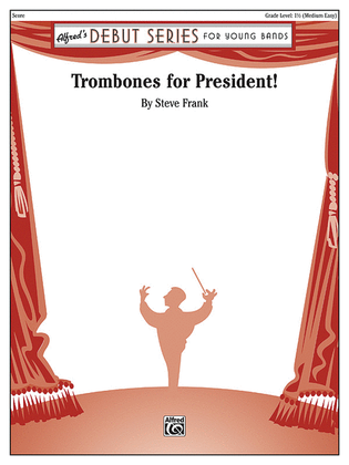 Book cover for Trombones for President!