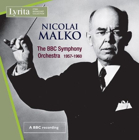 Nicolai Malko conducts The BBC Symphony Orchestra [Box Set]