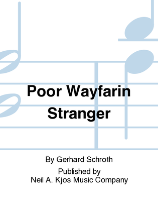 Poor Wayfarin Stranger