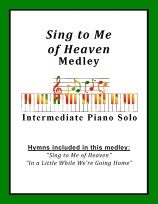 Book cover for Sing to Me of Heaven Medley