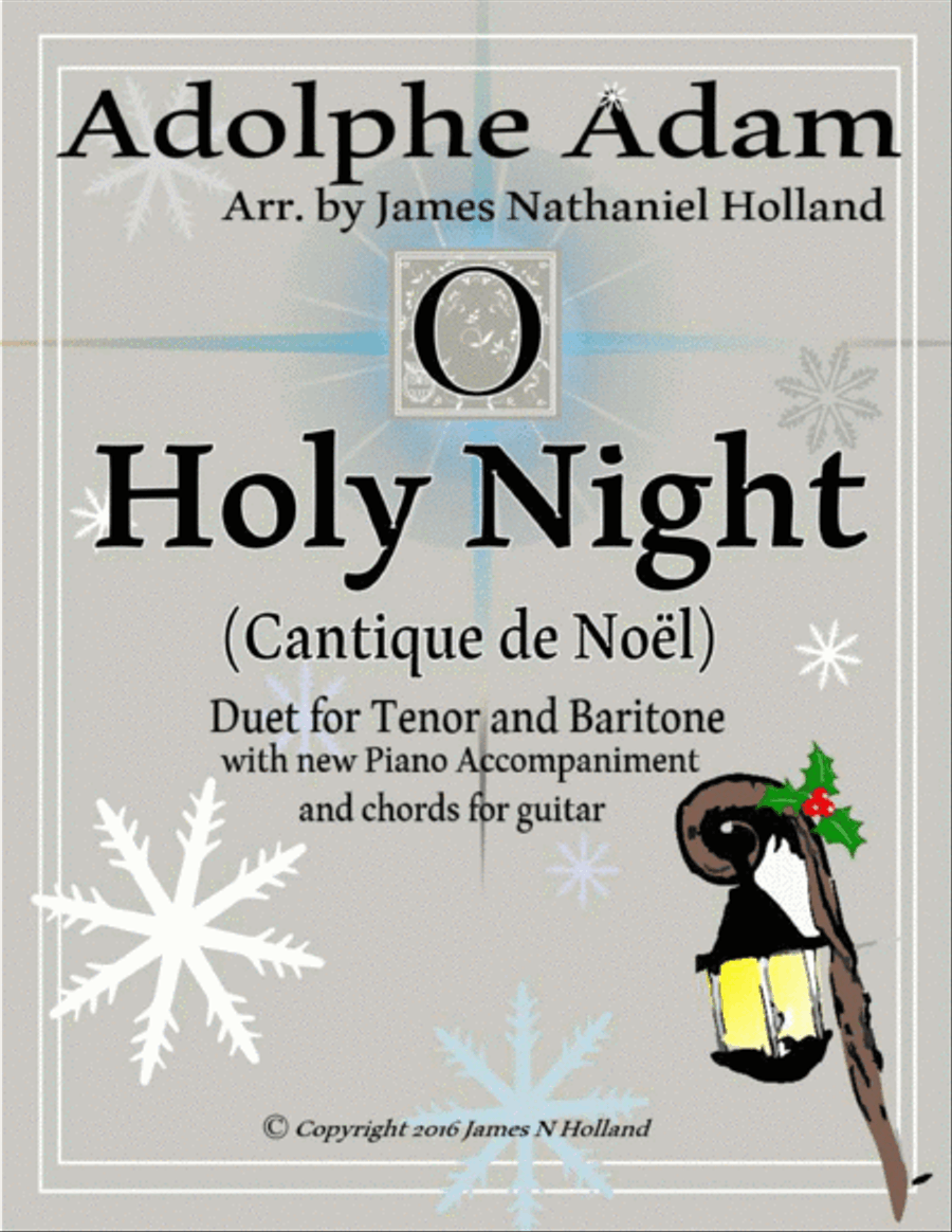 O Holy Night (Cantique de Noel) Adolphe Adam Duet for Baritone and Tenor O Holy Night (Cantique de Noel) Adolphe Adam Duet for Baritone and Tenor Piano scores gallery preview page 1