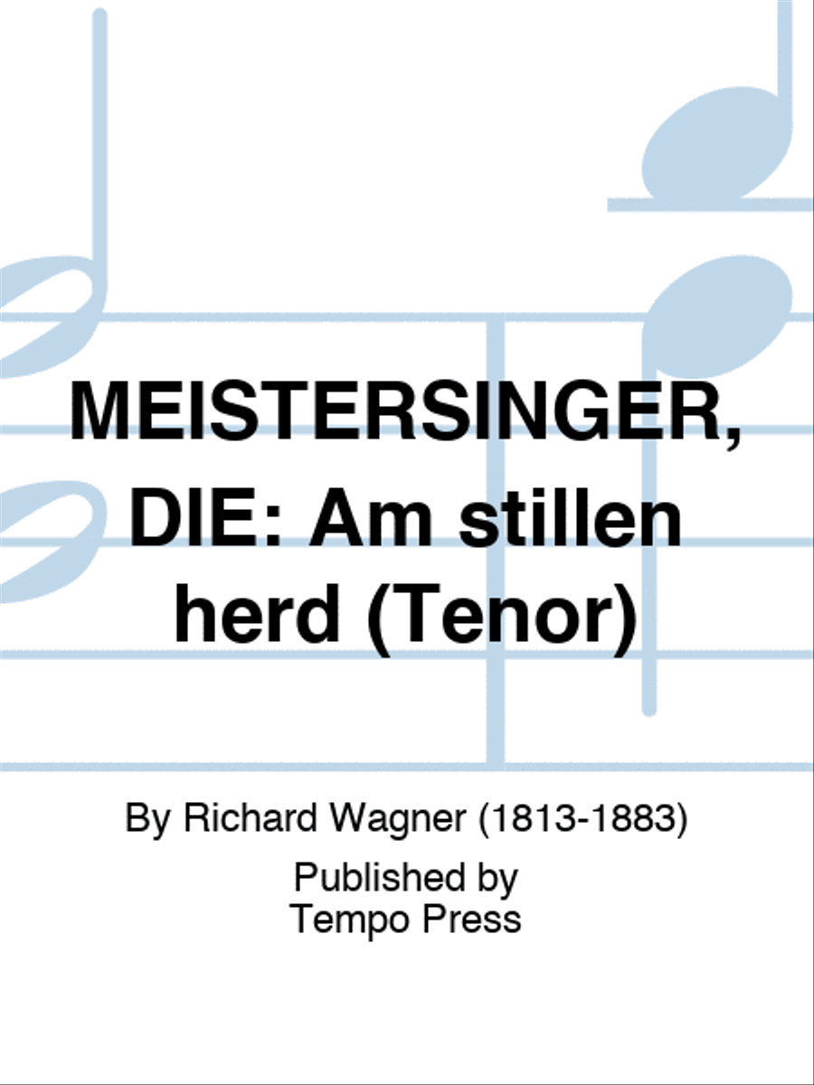 MEISTERSINGER, DIE: Am stillen herd (Tenor) Voice scores gallery preview page 1