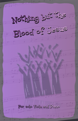 Nothing But the Blood of Jesus, Gospel Hymn for Viola and Piano