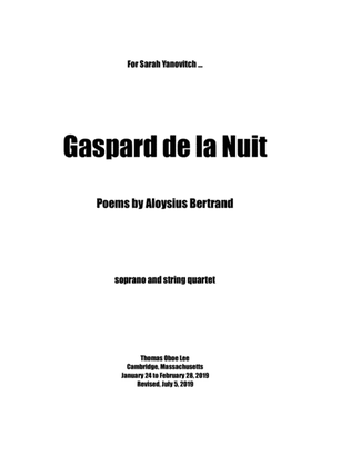 Gaspard de la Nuit (2019) for soprano and string quartet