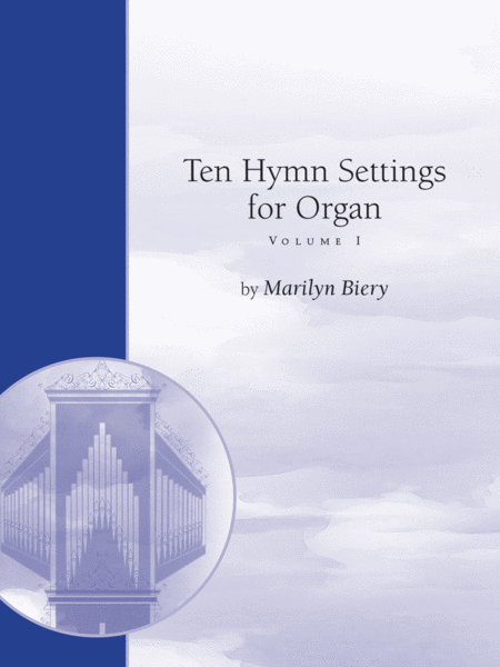 Ten Hymn Settings for Organ