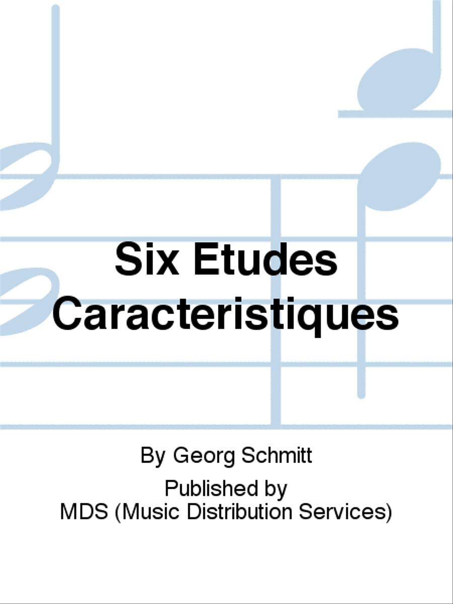 Six Etudes Caracteristiques