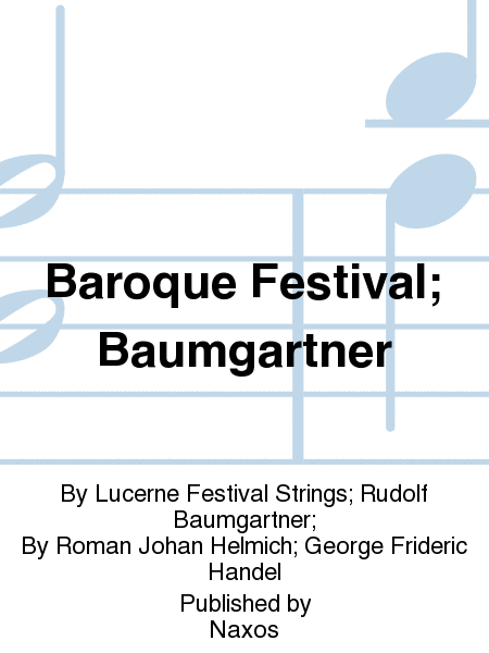 Baroque Festival; Baumgartner