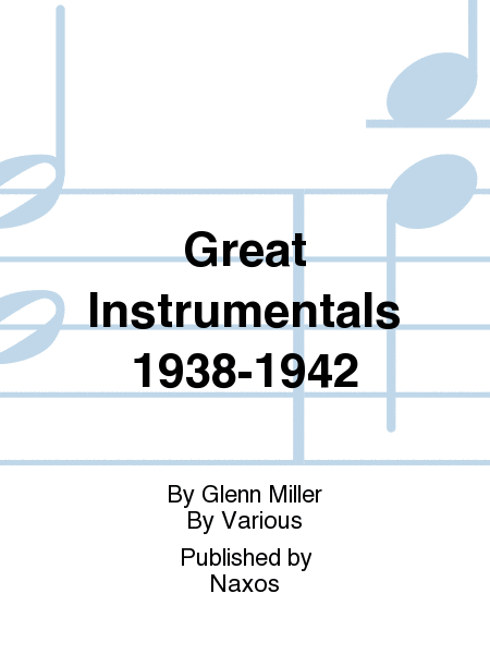Great Instrumentals 1938-1942